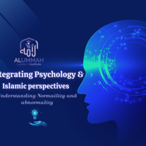 Integrating Psychology and Islamic Perspectives