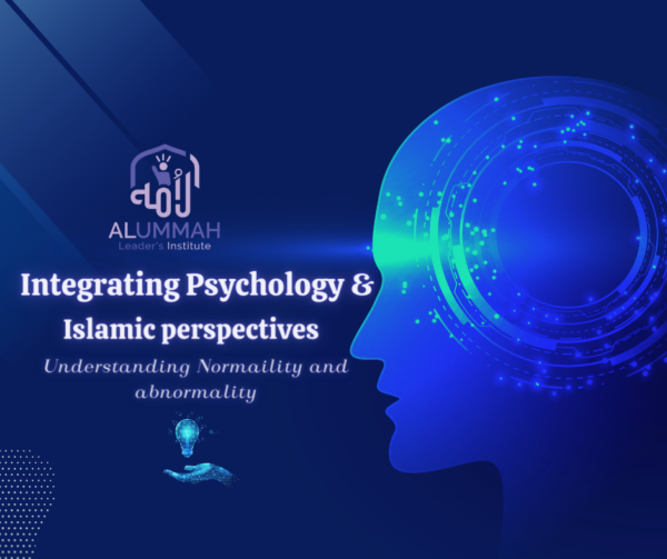 Integrating Psychology and Islamic Perspectives