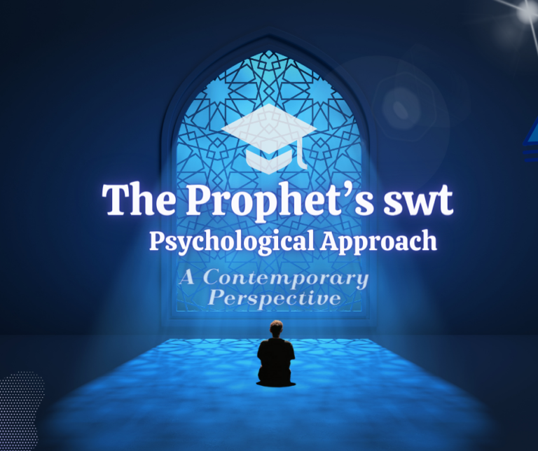 The Prophet’s swt Psychological  Approach